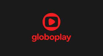 Globoplay - Divulgação