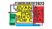 Com o tema "Levanta, sacode a poeira e dá a volta por cima!", edição deste ano do Santos Film Fest acontece entre os dias 20 e 28 de junho - Divulgação