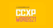 CCXP Worlds 21 será virtual e gratuita - (Divulgação)