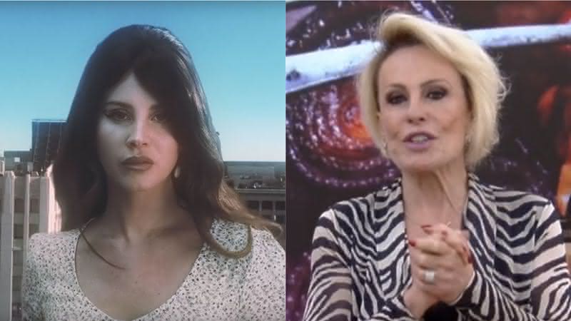 Lana Del Rey em Doin' Time e Ana Maria Braga no Mais Você - Reprodução/YouTube/Globo