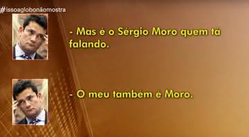 Versão do 'Trote da Betty' com o ministro Sérgio Moro - Reprodução/Rede Globo