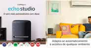 Echo Studio: conheça o novo eletrônico da Amazon - Reprodução/Amazon