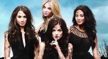 "Pretty Little Liars" foi exibida entre 2010 e 2017 - Divulgação/Freeform