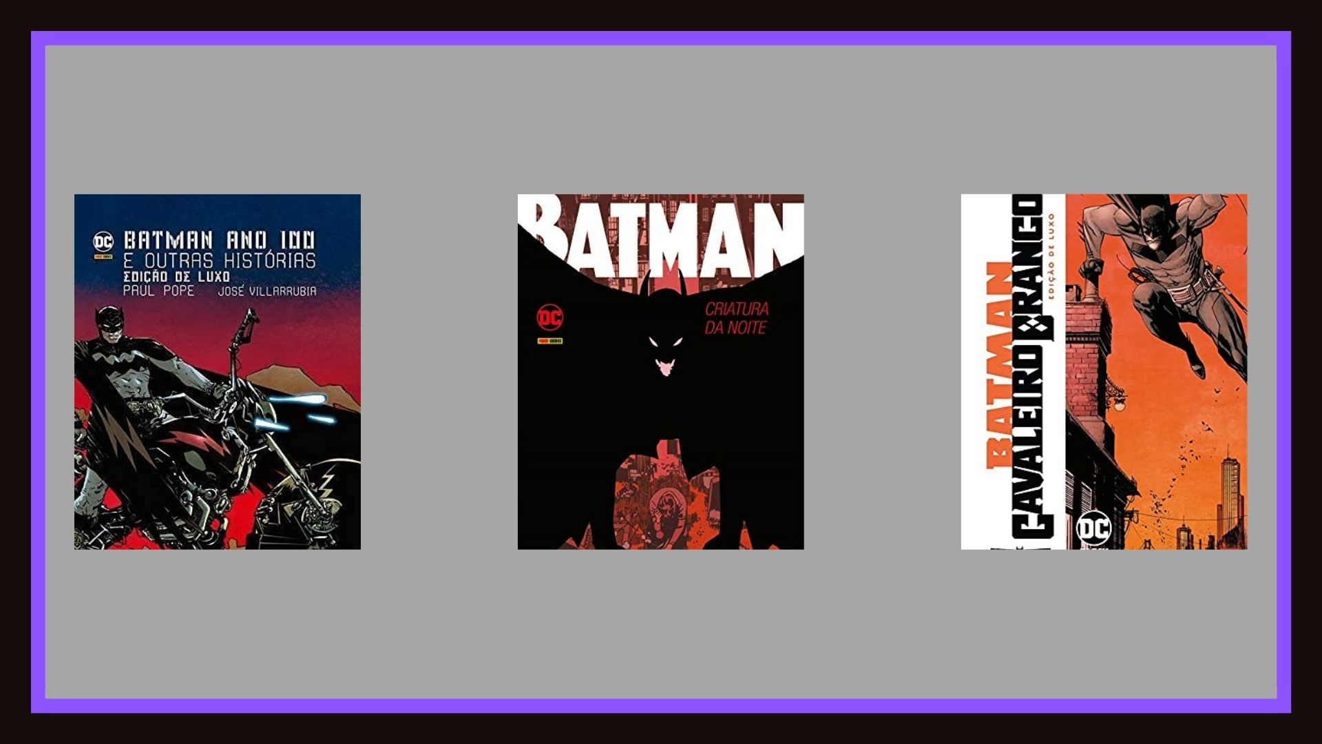 Batman: leia as aventuras do super-herói mais irado de Gotham