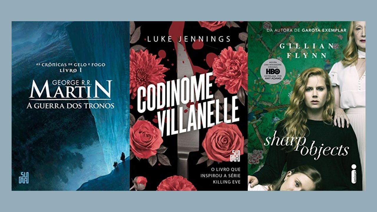 Game of Thrones, Killing Eve e mais: 6 livros que inspiraram produções de sucesso